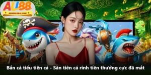 Bắn Cá Tiểu Tiên Cá - Săn Tiên Cá Rinh Tiền Thưởng Cực Đã Mắt