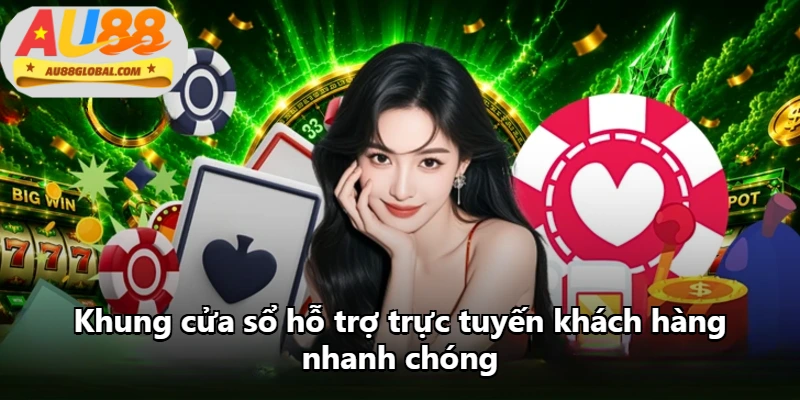 Khung cửa sổ hỗ trợ trực tuyến khách hàng nhanh chóng