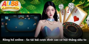Rồng Hổ Online - So Tài Bài Cược Đỉnh Cao Cơ Hội Thắng Siêu To
